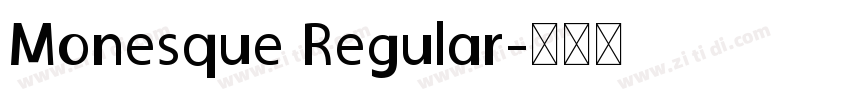 Monesque Regular字体转换
